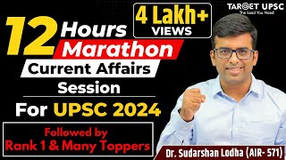 UPSC Current Affairs in One Shot  12 Hour Marathon for UPSC Prelims 2024  TARGET UPSC [upl. by Rosette607]