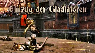 Einzug der Gladiatoren Bohemian marchinstrumental [upl. by Yordan62]