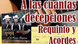 A las cuantas decepciones  Calibre 50 Ft los de La Noria  Guitarra Tutorial Requinto y Acordes [upl. by Ginsberg319]