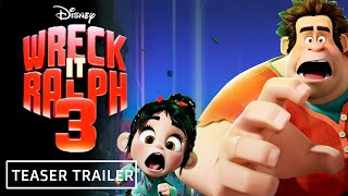 WreckIt Ralph 3 2025  Teaser Trailer  Disney Animation  Fanmade [upl. by Anelrac448]