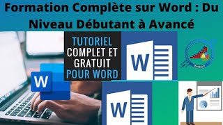 Formation Complète sur Word  Du Niveau Débutant à Avancé [upl. by Debor]