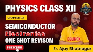 SEMICONDUCTOR ELECTRONICS ONE SHOT REVISIO class12physics semiconductor [upl. by Lyrac]