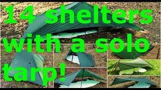 14 tarp pitches with solo tarp Bushcraft survival ultralight [upl. by Eiznikam984]