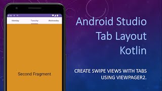 Tab Layout in Android Studio  kotlin  Create swipe views with tabs using ViewPager2 [upl. by Anirbus]