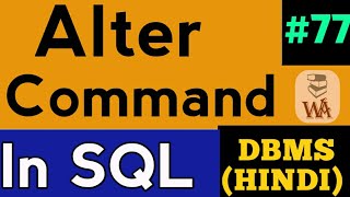 SQL Alter command  sql alter table add column  dbms queries tutorial  DBMS Lectures in Hindi 77 [upl. by Mike]