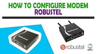 How To Configure Modem Robustel R3000L3P [upl. by Yenoh]