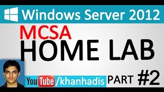 MCSA Server 2012 R2 in UrduHindi Home Lab Designing Part 2 [upl. by Trepur918]