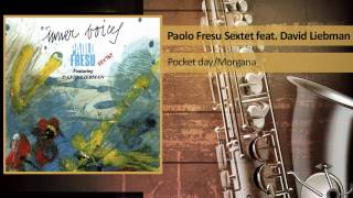 Paolo Fresu Sextet feat David Liebman  Pocket dayMorgana [upl. by Boyce]