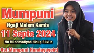 Mumpuni Ngaji Malem Kamis 11 SEPTE 2024 Nu Muhamadiyah Hidup Rukun  Ceramah UstMumpuni 2024 [upl. by Akeenat566]