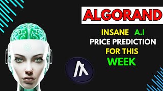 Insane ALGORAND Price Prediction for THIS WEEK by AI [upl. by Cerf]