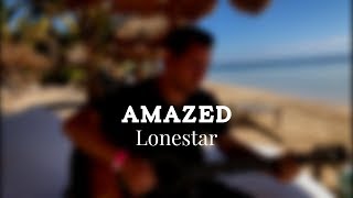 Amazed  Lonestar Acoustic Cover [upl. by Graniela780]