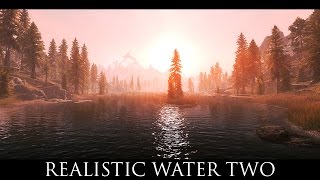 Skyrim SE Mods Realistic Water Two [upl. by Redlac]