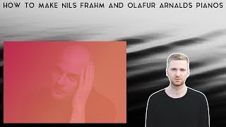 How To Make Pianos Like Nils Frahm And Ólafur Arnalds  Free TemplateMidi [upl. by Elime815]