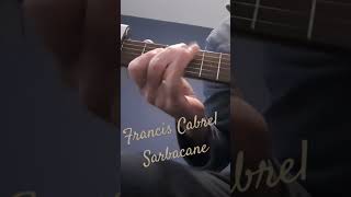 Francis Cabrel  Sarbacane Intro Guitar Shorts [upl. by Anaer]