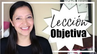 ¿Que es una lección objetiva y cómo dar una Con ejemplo [upl. by Ajnotal]