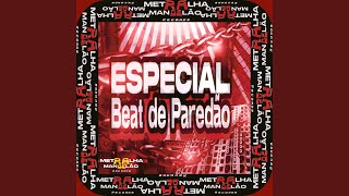 ESPECIAL BEAT DE PAREDÃO [upl. by Niro]