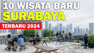 10 WISATA SURABAYA TERBARU 2024 SELALU ADA YANG BARU DI SURABAYA [upl. by Ffej516]