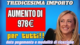 Incremento delle Pensioni Tredicesima fino a 978€ per tutti  Informazioni sui Pagamenti [upl. by Soilisav]