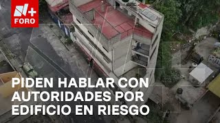 Habitantes de edificio por caer en Naucalpan exigen ver a presidenta municipal  Las Noticias [upl. by Nawuj800]