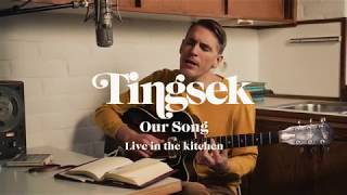 Tingsek  Our Song Live in the kitchen [upl. by Akins25]