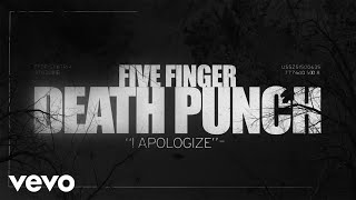 Five Finger Death Punch  I Apologize Lyric Video [upl. by Humfrey221]