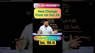 TDS on Property New Change tds property change rates incometaxreturn gst ytshort yt [upl. by Arok]