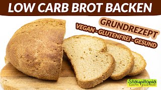 Low Carb Brot Grundrezept mit vielen Tipps  Vegan glutenfrei amp gesund Brot backen [upl. by Kunkle]