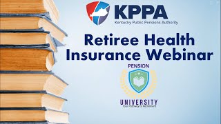 Retiree Health Insurance Webinar [upl. by Ahsinaj]