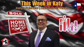 This Week in Katy  Fulshear  Richmond TX Real Estate 102124 [upl. by Daisy]