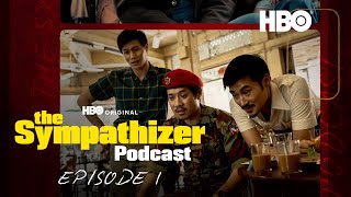 The Sympathizer Official Podcast  Episode 1  HBO [upl. by Ettennan]