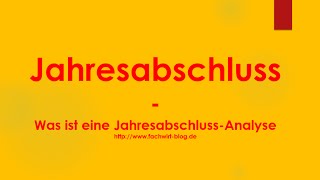 Jahresabschluss  Was ist eine JahresabschlussAnalyse [upl. by Pish457]