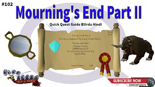 OSRS│How To Complete Mournings End Part II Quest 2021│Urdu Hindi [upl. by Nnayelhsa196]