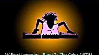 Wilbert Longmire  Black Is The Color 1978wmv [upl. by Aiek]