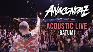 Anacondaz – Acoustic live Батуми 09072023 [upl. by Norean553]