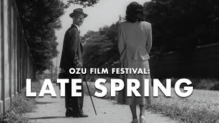 Late Spring  Ozu Film Festival  Deep Dive Film School [upl. by Gothard]