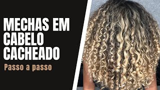 MECHAS EM CABELO CACHEADO PASSO A PASSO [upl. by Euell]