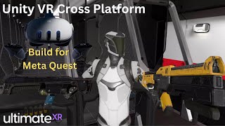 Unity VR Cross Platform  UltimateXR  Virtual Reality Framework amp Toolkit  Build for Meta Quest [upl. by Ahset901]