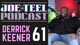 Derrick Keener  Touring Comedian says Katt Williams Lied  Joe Teel Podcast 61 [upl. by Asiat]