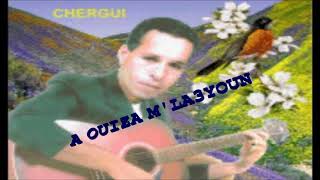 CHERGUI A OUIZA MLA3YOUN [upl. by Yruam]