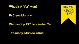 What is a Yes  Man  Wednesday Meeting 250924 [upl. by Hesky218]