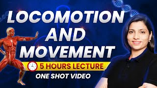 Locomotion and Movement Class 11 One Shot  NEET 2024  NCERT Highlights  Ritu Rattewal neet2024 [upl. by Chucho]