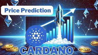 cardano Price Prediction  100 REALISTIC ada [upl. by Niwled887]