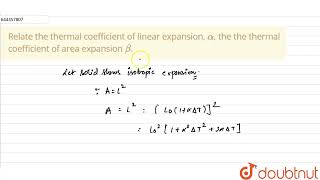 Relate the thermal coefficient of linear expansion alpha the the thermal coefficient of area e [upl. by Wald]