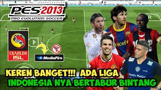 NOSTALGIA PES 2013 PPSSPP MOD ISL LIGA INDONESIA amp LIGA EUROPA OFFLINE GRAPICH HD [upl. by Lauralee]