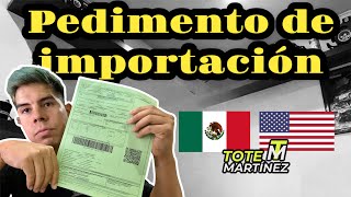 TODO sobre el PEDIMENTO de Importación  Tote Martínez [upl. by Sitoiyanap]