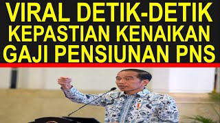 Viral detik detik kepastian kenaikan gaji dan tunjangan PNS dan pensiunan PNS 2025 [upl. by Ingrim]