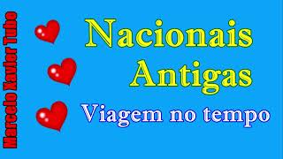 Nacionais antigas  Viagem no tempo [upl. by Carina538]