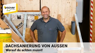 Dachsanierung von außen Worauf du achten musst ✔ ISOVER live ★ WebTV für Handwerker [upl. by Orabla]