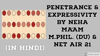 Penetrance amp Expressivity In Hindi  Genetics  CSIRNET Life Sciences [upl. by Greyso714]