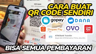 Cara Buat Kode QR QRIS Sendiri 2024  Bisa Menerima Pembayaran dari Semua Ewallet amp Bank [upl. by Ellirehs969]